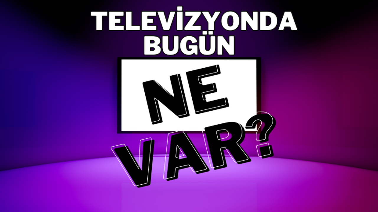 3 Şubat  2024 TV Yayın akışı, bugün televizyonda ne var? ATV, Show TV, TV8, Kanal D, Star TV, FOX TV, TRT1