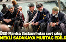 TÜED Manisa Başkanı Akkoyun: "Hakkımızı helal etmiyoruz!"