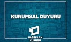 Basın İlan Kurumu Genel Müdürlüğü’nden önemli açıklama