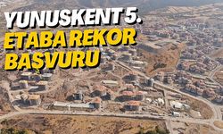 YUNUSKENT 5. ETABA REKOR BAŞVURU  