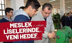 Manisa’da meslek lisesi tercih oranında hedef yüzde 65