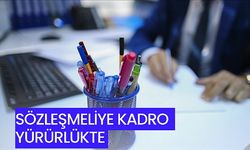 SÖZLEŞMELİYE KADRO KANUNU YÜRÜRLÜKTE