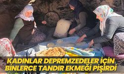 Kadınlar depremzedeler için binlerce tandır ekmeği pişirdi