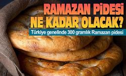 RAMAZAN PİDESİ FİYATI 10 TL OLDU