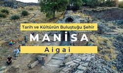 Manisa'da Görmeniz Gereken Yerler; Aigai (Aiolis) Antik Kenti