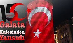 15 Temmuz Galata Kulesinden Yansıdı