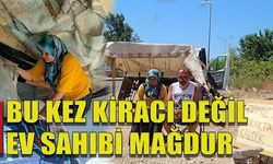 Bu kez kiracı değil ev sahibi mağdur