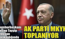 AK Parti MKYK toplanıyor