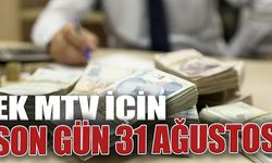 Ek MTV İçin Son  Gün 31 Ağustos