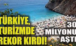 Türkiye, Turizmde Rekor Kırdı! 30 Milyonu Aştı...