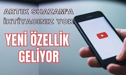 YouTube'dan büyük yenilik!