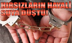 Hırsızların hayali suya düştü!