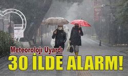 Meteoroloji 30 İli Uyardı! Kuvvetli Yağış Kapıda!