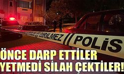 Önce darp ettiler yetmedi silah çektiler!