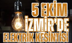 5 Ekim Perşembe İzmir'de elektrik kesintisi var mı? İzmir'de hangi ilçelerde elektrik kesintisi olacak?