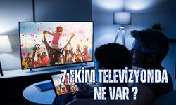 7 Ekim Cumartesi TV yayın akışı, 7 Ekim Cumartesi TV'de neler var? Show TV, Kanal D, FOX TV, ATV, TRT1, TV8,Star TV...