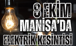 8 Ekim Pazar Manisa'da elektrik kesintisi var mı? Manisa'da hangi ilçelerde elektrik kesintisi olacak?