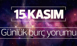 15 Kasım günlük burç yorumu