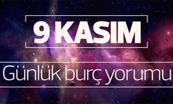 9 Kasım günlük burç yorumları