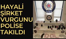 Hayali şirket vurgunu polise takıldı