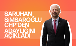 Saruhan Simsaroğlu CHP'den Şehzadeler için adaylığını açıkladı