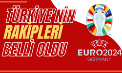 Türkiye'nin EURO 2024'teki rakipleri belli oldu