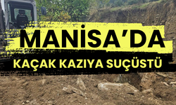 Manisa’da iş makinesiyle kaçak kazıya suçüstü