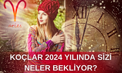 2024 yılında Koç burcunu neler bekliyor? 