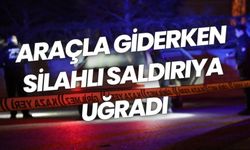 Emanet araçla giderken silahlı saldırıya uğradı