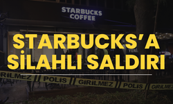 Starbucks’a silahlı saldırı