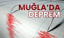 Muğla'da korkutan deprem