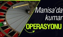 Manisa'da kumar operasyonu