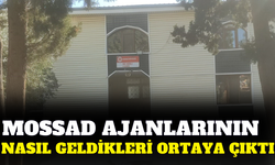 Mossad ajanlarının, depremin ardından Hatay’a geldiği ortaya çıktı