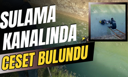 Sulama kanalında ceset bulundu