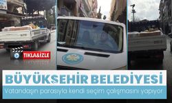 Büyükşehir Belediyesi, kamu malını seçim çalışmalarında kullanıyor