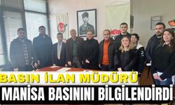 Basın İlan Müdürü  yerel basını bilgilendirdi