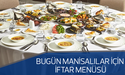 Manisalı Aşçı Mehmet Akgül'den iftar menüsü