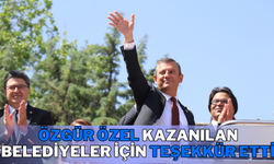 CHP Lideri Özgür Özel, kazanılan 15 belediye için teşekkür etti