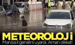 Meteoroloji Manisa'yı uyardı