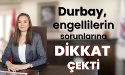 Şehzadeler Belediye Başkanı Gülşah Durbay engellilerin sorunlarını ele aldı