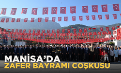 Manisa'da  Zafer Bayramı coşkusu