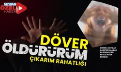 Kadına şiddet | Döver, öldürürüm! Yatar, çıkarım rahatlığı!