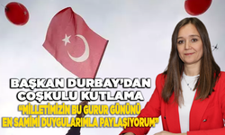 Başkan Durbay'dan Coşkulu 30 Ağustos Zafer Bayramı mesajı