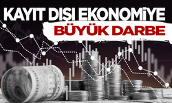 Kayıt dışı ekonomiye büyük darbe