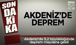 Akdeniz'de 5,2 büyüklüğünde deprem