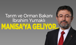 Son dakika! Bakan Yumaklı Manisa'ya geliyor