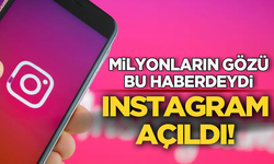 META Türkiye'nin şartlarını kabul etti! Instagram bu akşam açılıyor