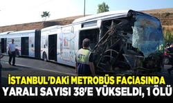 İstanbul'daki metrobüs faciasında yaralı sayısı 38'e yükseldi,1 ölü