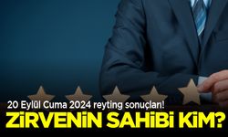 20 Eylül Cuma 2024 reyting sonuçları!