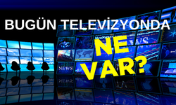 22 Eylül 2024 TV Yayın akışı, bugün televizyonda ne var? ATV, Show TV, TV8, Kanal D, Star TV, NOW TV, TRT1